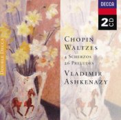 Chopin: Waltzes; 4 Scherzos; 26 Preludes