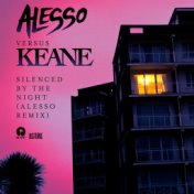 Silenced By The Night (Alesso Remix)