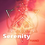 Serenity Piano - Endlessly Soothing Music, Mindfulness Meditation Spiritual Healing, Peaceful Music