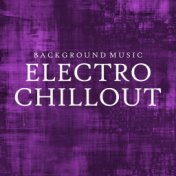 Background Music: Electro Chillout