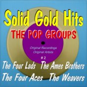 Solid Gold Hits - The Pop Groups # 2