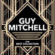 Guy Mitchell - The Best Collection