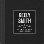 Keely Smith - The Greatest Hits Collection