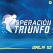 Operación Triunfo (OT Gala 10 / 2002)