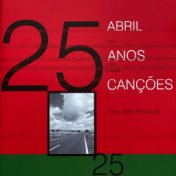 25 Abril, 25 Anos, 25 Canções (Ante Após Revolução)