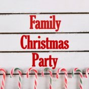 Family Christmas Party