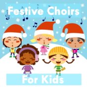 Festive Choirs for Kids