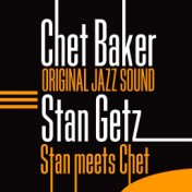 Original Jazz Sound: Stan Meets Chet