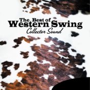 The Best of Western Swing (Collector Sound)