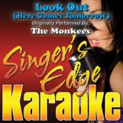 Look Out (Here Comes Tomorrow) [Originally Performed by the Monkees] [Karaoke Version]