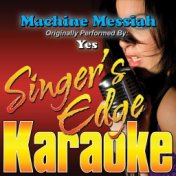 Machine Messiah (Originally Performed by Yes) [Karaoke Version]