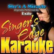 She's a Miracle (Originally Performed by Exile) [Karaoke Version]