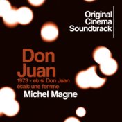 Don Juan 1973 - Et si Don Juan était une femme (Original Cinema Soundtrack)