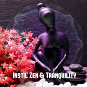 Instil Zen & Tranquility