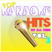 Top Karaoke Hits of All Time, Vol. 3