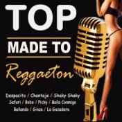 Top Made To Reggaeton