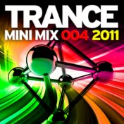 Trance Mini Mix 004 - 2011