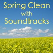 Spring Clean with Soundtracks