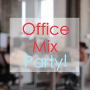 Office Mix - Party!