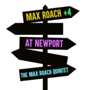 Max Roach + 4 at Newport