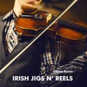Irish Jigs n' Reels