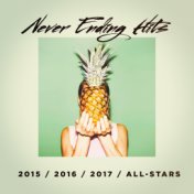 Never Ending Hits (2015, 2016, 2017 All-Stars)