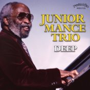 Junior Mance Trio - Deep