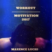 Workout Motivation 2017