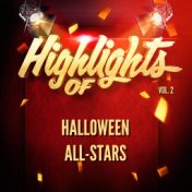 Highlights of Halloween All-Stars, Vol. 2