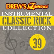 Drew's Famous Instrumental Classic Rock Collection (Vol. 39)