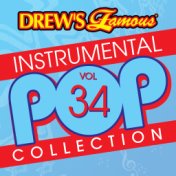 Drew's Famous Instrumental Pop Collection (Vol. 34)