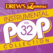 Drew's Famous Instrumental Pop Collection (Vol. 32)