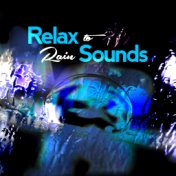 Relax to Rain Sounds