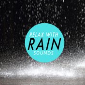 Relax with Rain Sounds