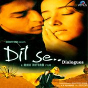 Ek Baar Bolo Ki Tum Mujhse Pyar Karti Ho (Dialogues) (From "Dil Se")