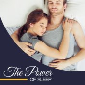 The Power of Sleep – Music for Cure Insomnia, Deep Sleep, Restful Night, Sleepless Nights, Relax