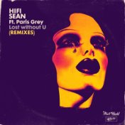 Lost without U (feat. Paris Grey) (Remixes)
