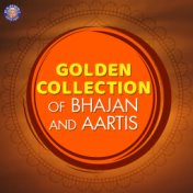 Golden Collection of Bhajan And Aartis
