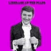 Liberace At The Piano