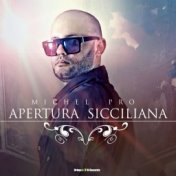 Apertura Sicciliana (Michel Pro)