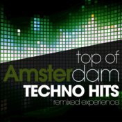 Top of Amsterdam Techno Hits Remixed Experience