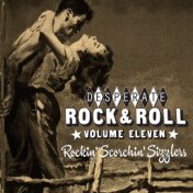 Desperate Rock'n'roll Vol. 11, Rockin' Scorchin' Sizzlers