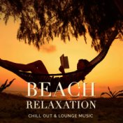 Beach Relaxation, Vol. 1 (Chill Out & Lounge Music)