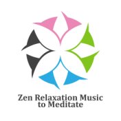 Zen Relaxation Music to Meditate