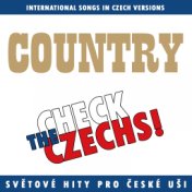 Check The Czechs! Country Nálada (Zahraniční Songy V Domácích Verzích)
