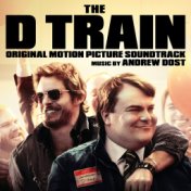 The D Train (Original Motion Picture Soundtrack)
