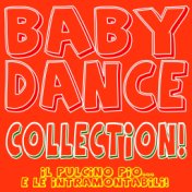 Baby Dance Collection! (Il pulcino Pio...  e le Intramontabili...)