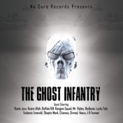 No Cure Records Presents The Ghost Infantry