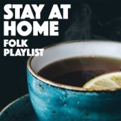 Stay At Home Folk Playlist