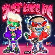 Just Like Me (Remix)